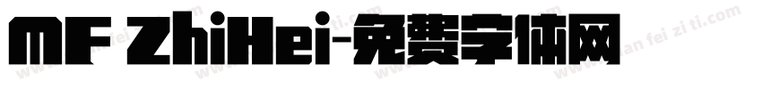 MF ZhiHei字体转换